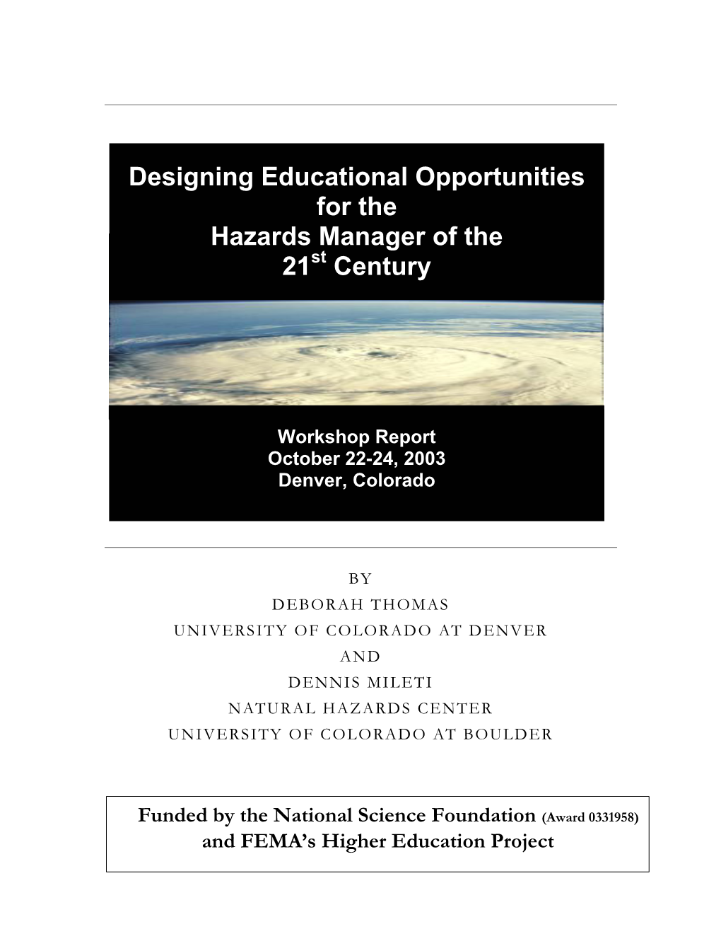 Designing Educational Opportunities for the Hazards Manager of the 21St Century