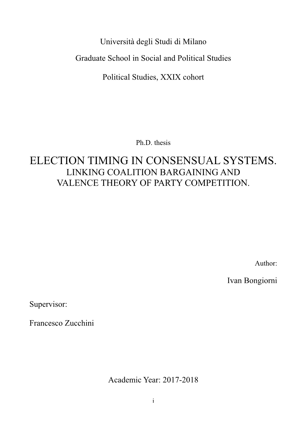 Election Timing in Consensual Systems. Linking Coalition Bargaining and Valence Theory of Party Competition