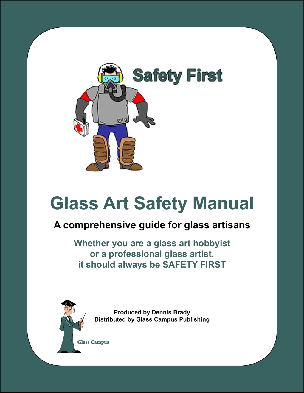 Glass Art Safety Man