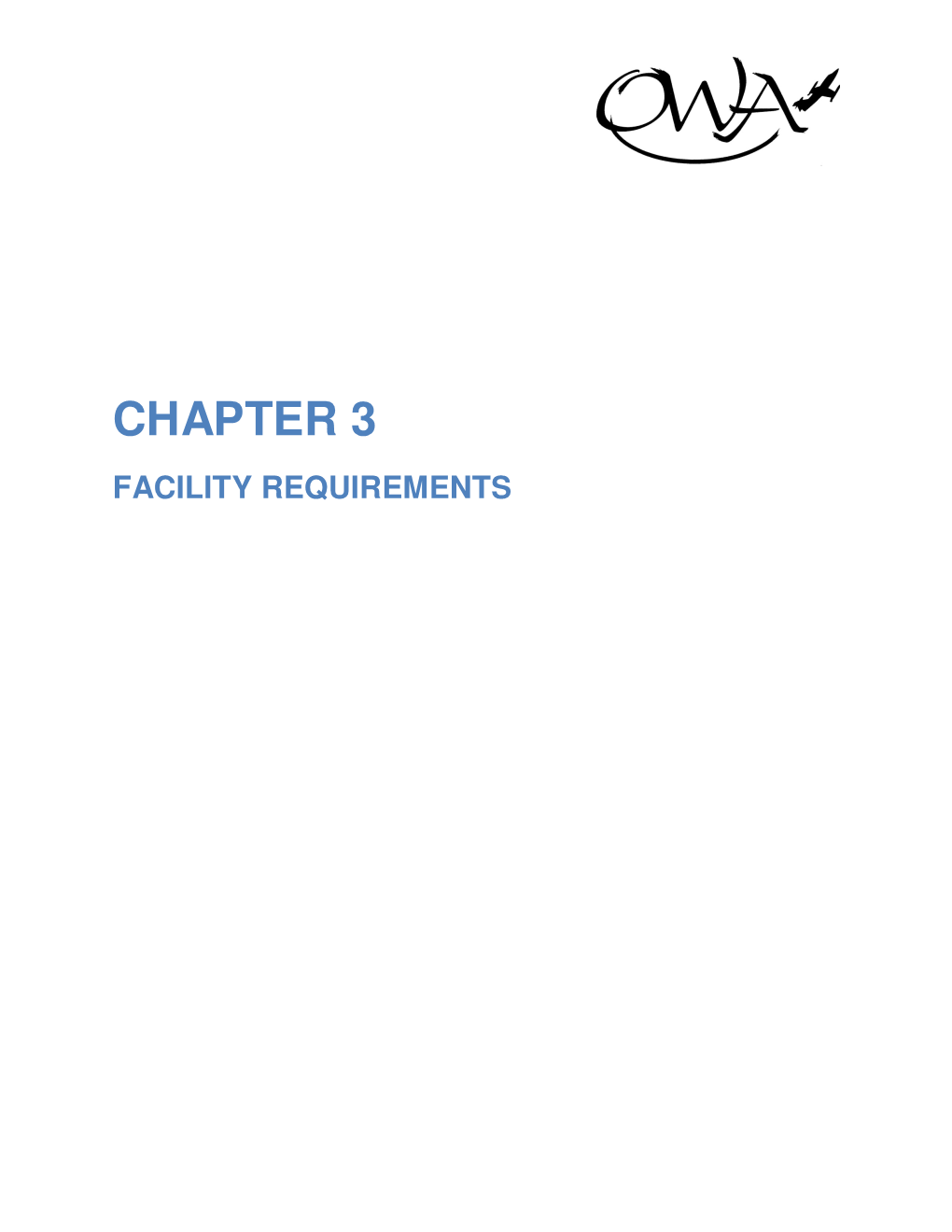 Chapter 3 – Facility Requirements