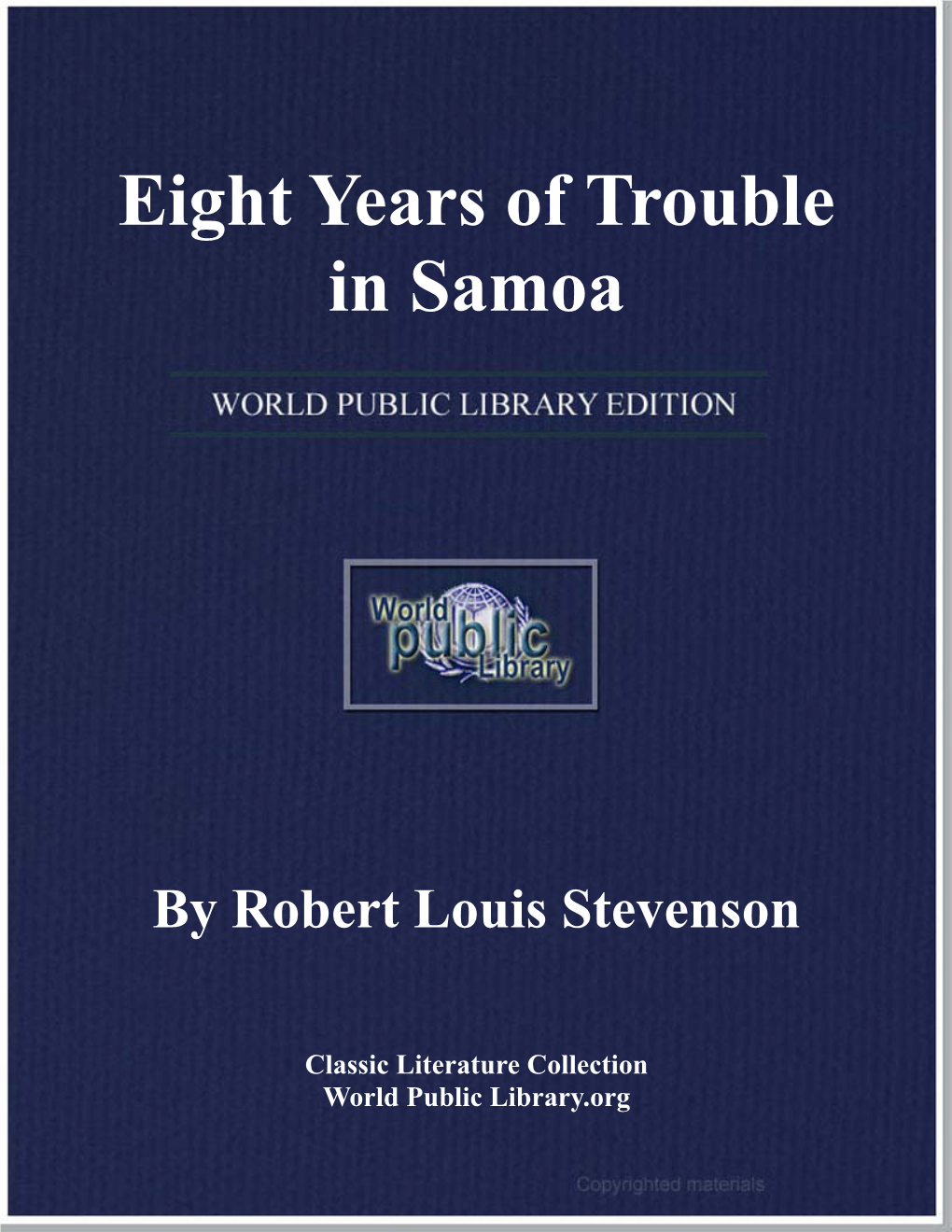 Eight Years of Trouble in Samoa