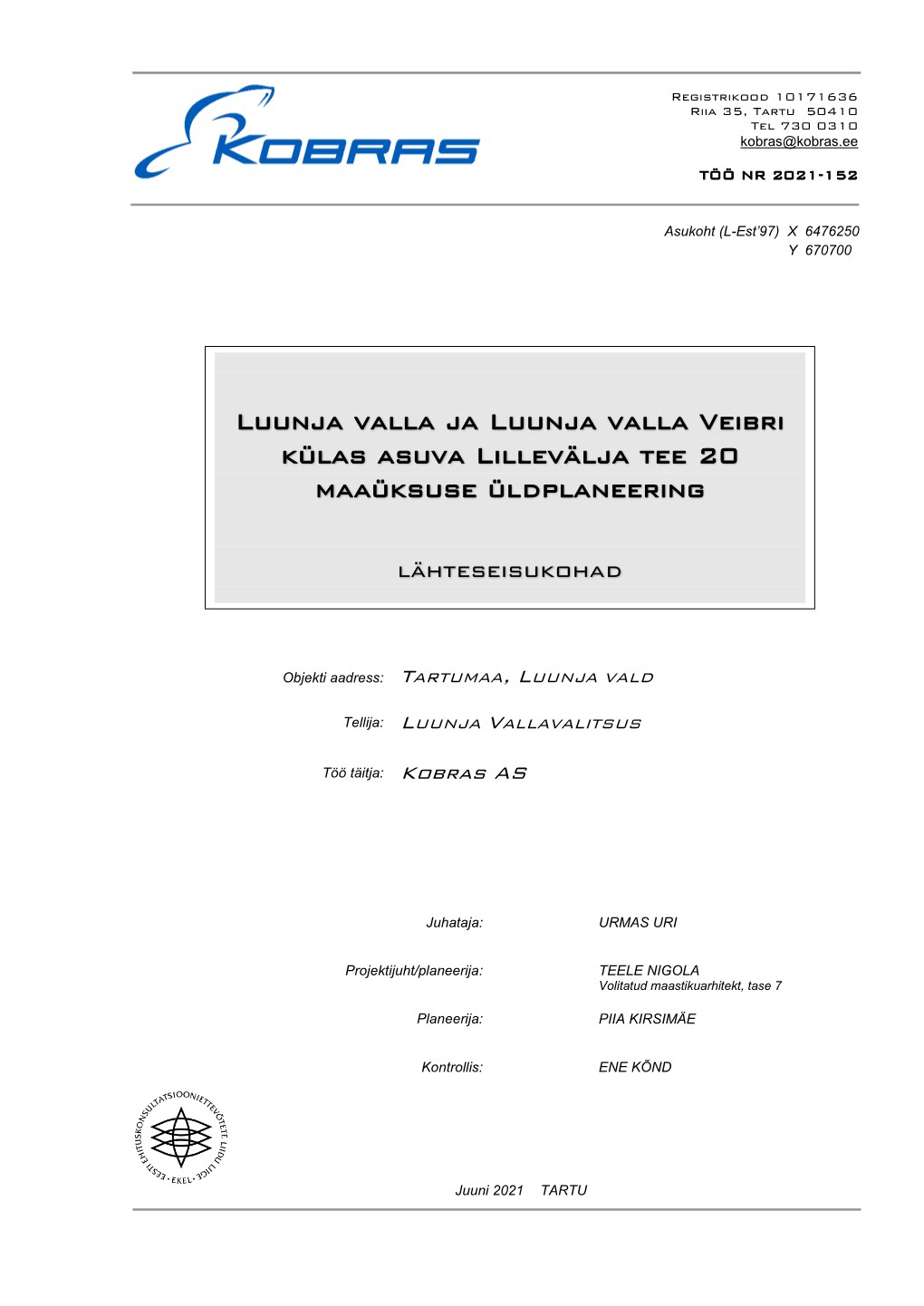 Luunja Valla Ja Luunja Valla Veibri Külas Asuva Lillevälja Tee 20 Maaüksuse Üldplaneering