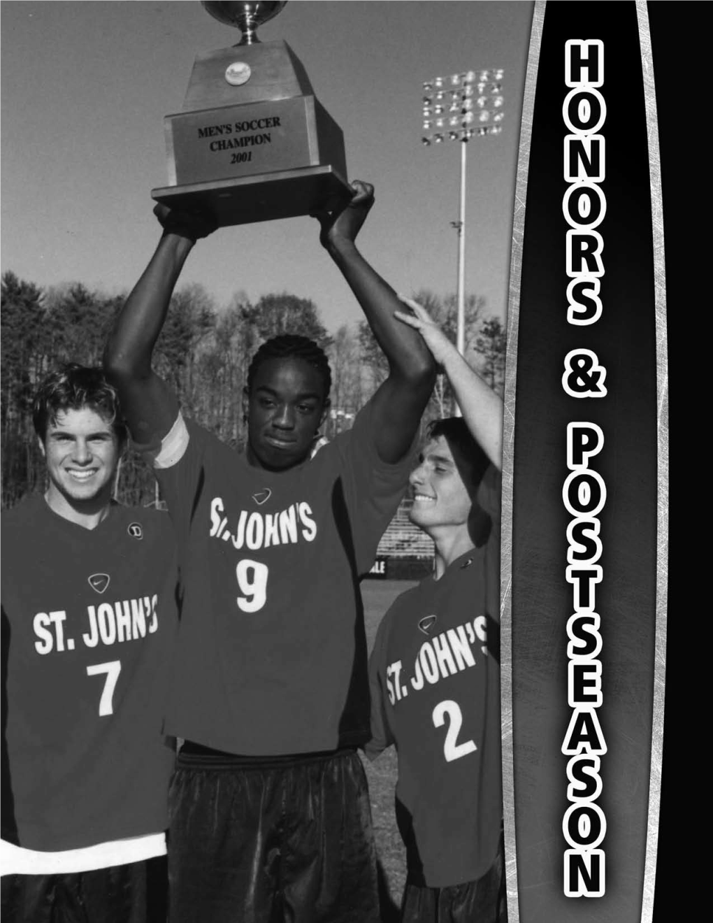 • 89 H O N O R S & P O S T Se a S O N Red Storm Honors University & Team a W Ards Most Valuable Players (Renamed Frank G