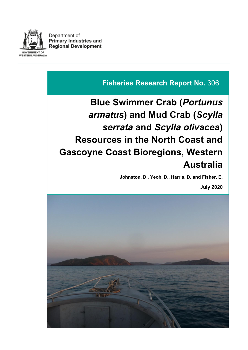 And Mud Crab (Scylla Serrata and Scylla Olivacea) Resources in the North Coast and Gascoyne Coast Bioregions, Western Australia