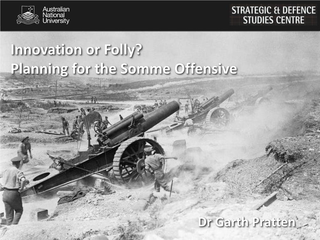 Planning for the Somme Offensive How to Write an Honours Thesis
