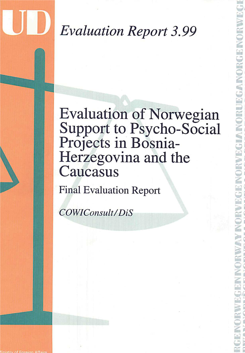 Evaluation of Norwegian Support to Psycho-Social Projects in Bosnia-Herzegovina and the Caucasus