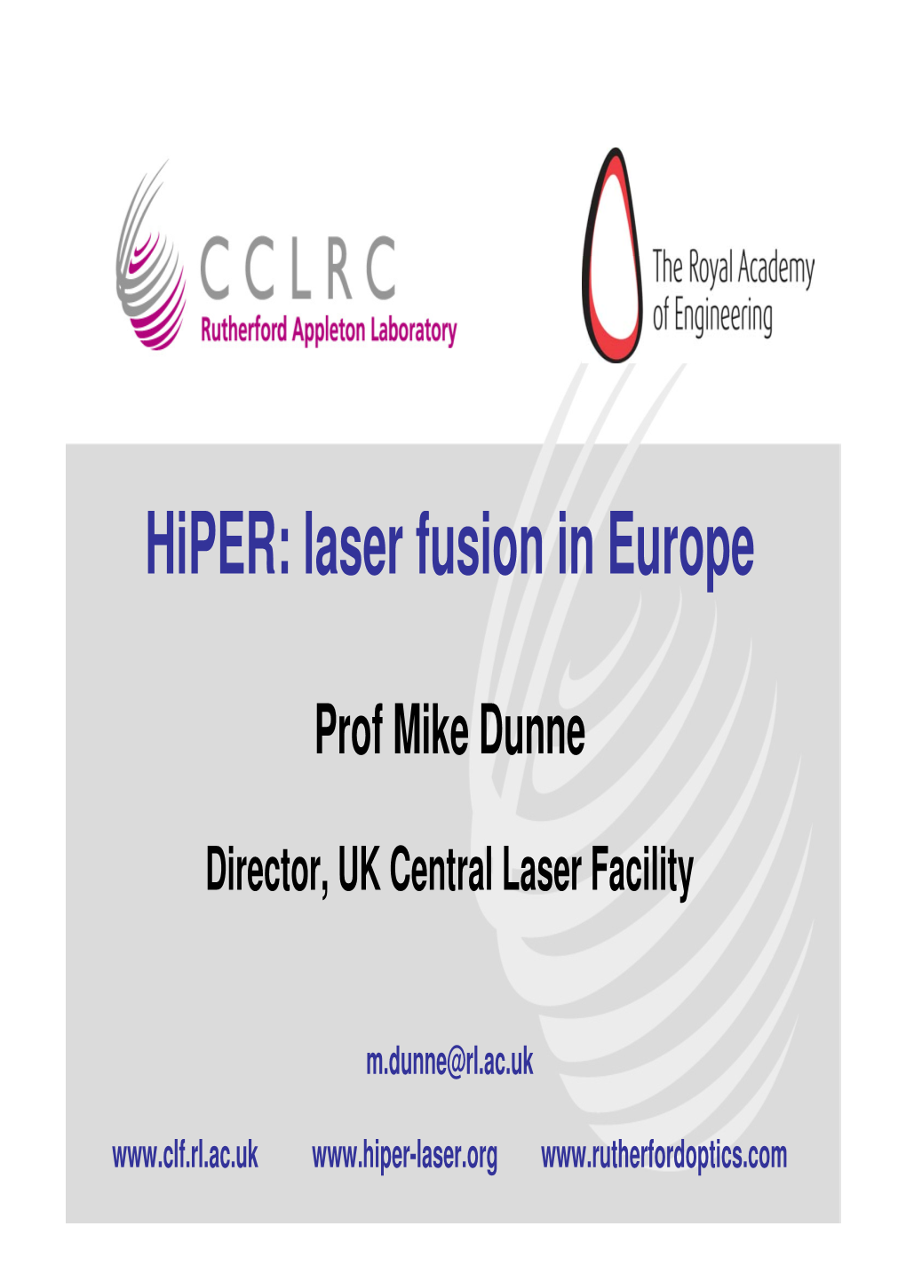 Hiper: Laser Fusion in Europe