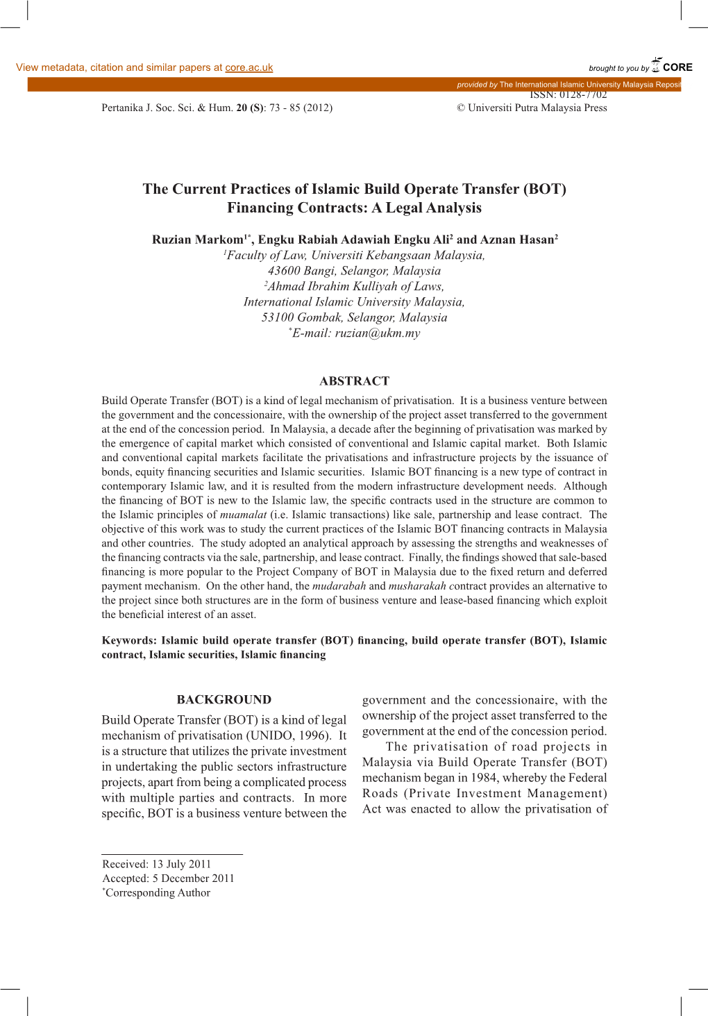 The Current Practices of Islamic Build Operate Transfer (BOT) Financing Contracts: a Legal Analysis