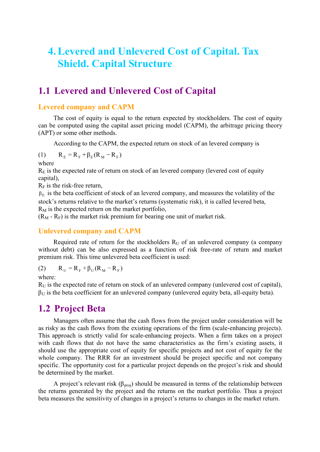 4. Levered and Unlevered Cost of Capital. Tax Shield. Capital Structure