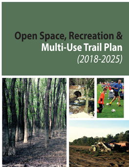 Open Space, Recreation, and Multi-Use Trail Plan (2018-2025)