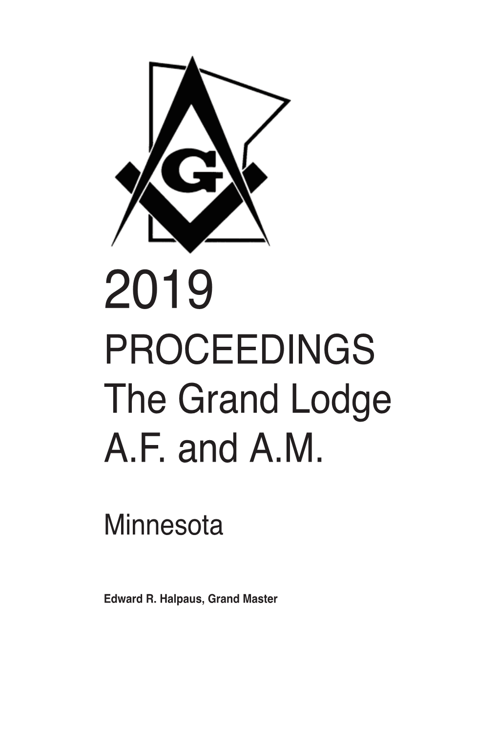 2019 Grand Lodge of Minnesota Annual Communication Proceedings