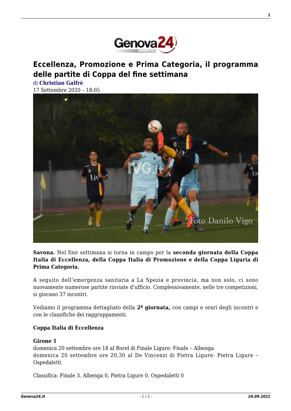 Eccellenza, Promozione E Prima Categoria, Il Programma Delle Partite Di Coppa Del ﬁne Settimana Di Christian Galfrè 17 Settembre 2020 – 18:05