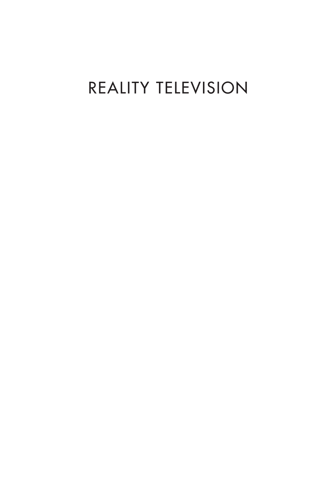 Reality TV: the TV Phenomenon That Changed the World