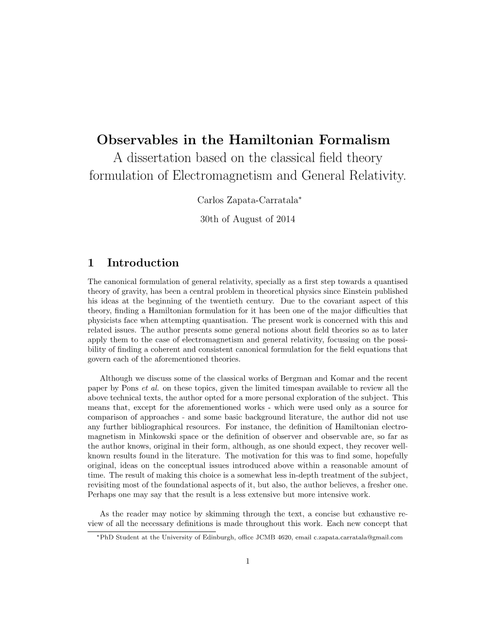 Observables in the Hamiltonian Formalism a Dissertation Based on the Classical Field Theory Formulation of Electromagnetism