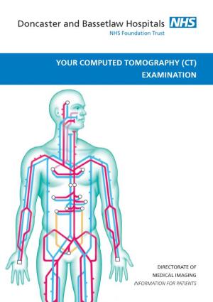 Your Computed Tomography (Ct) Examination