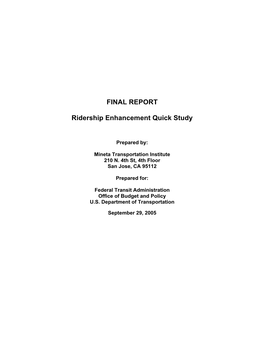 FINAL REPORT Ridership Enhancement Quick Study