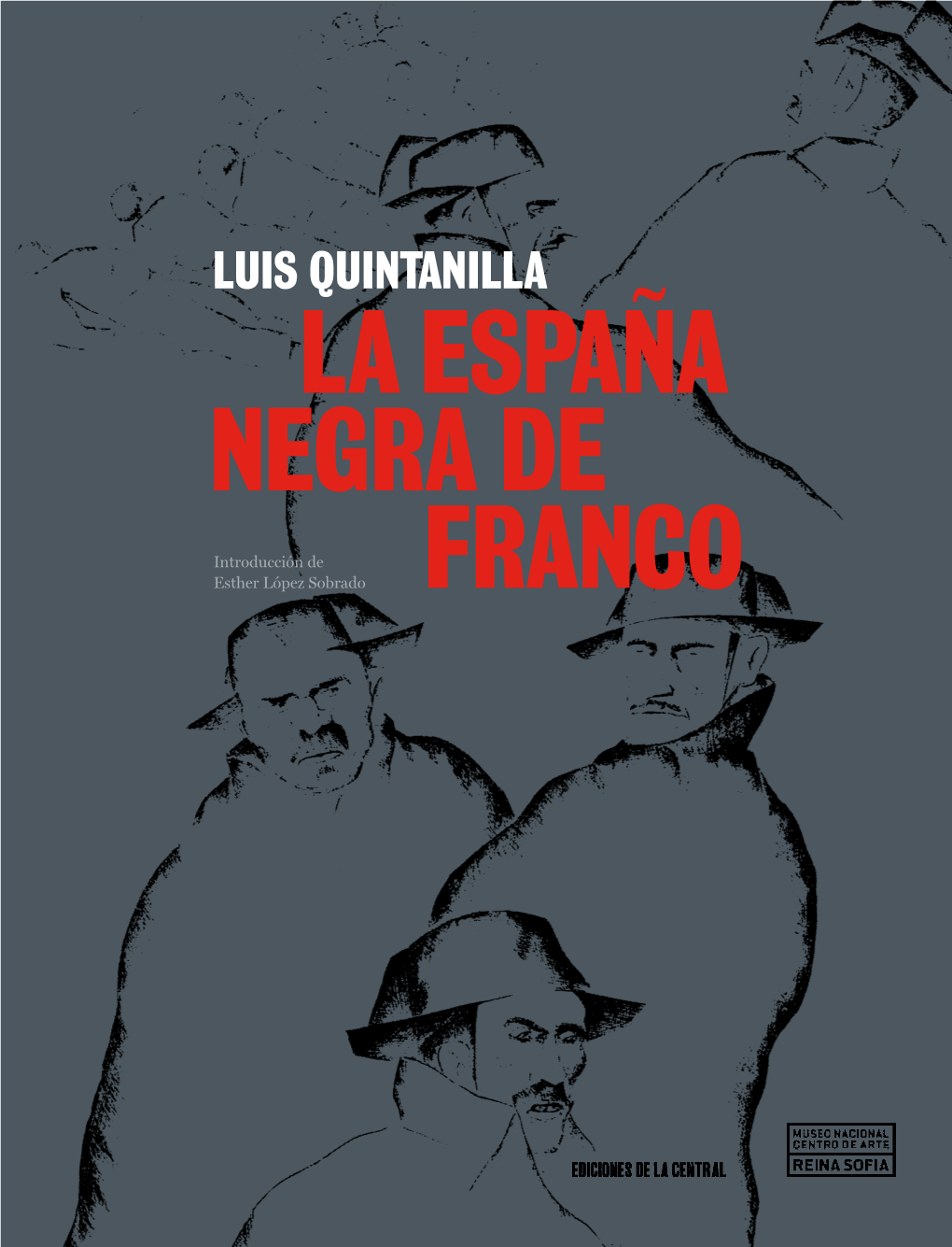 La España Negra De Franco, Otros Ensayos
