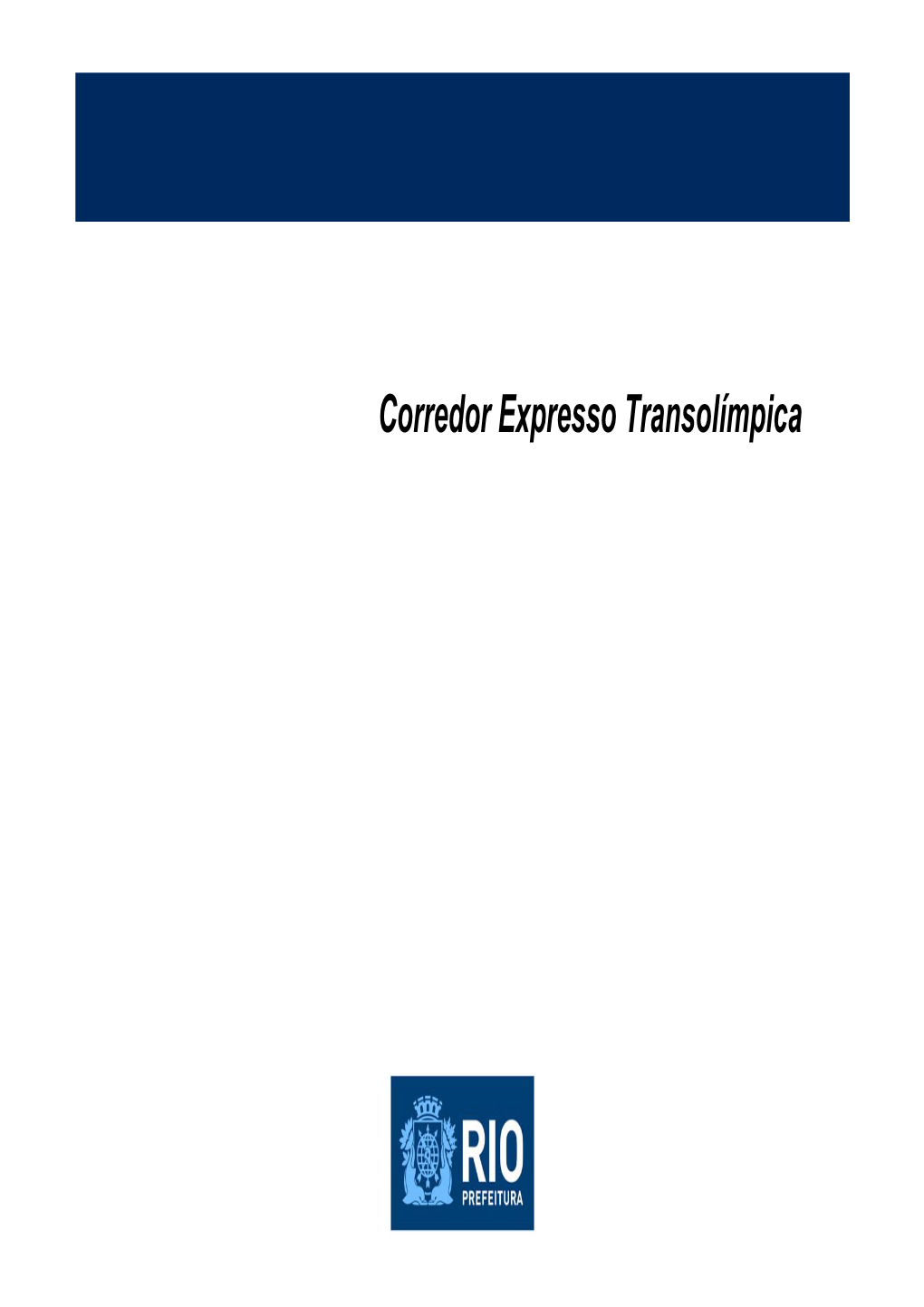 Corredor Expresso Transolímpica Agenda