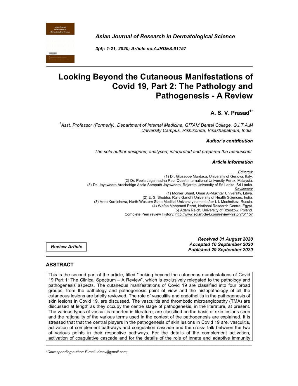 The Pathology and Pathogenesis - a Review