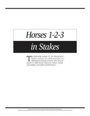 Horses 1-2-3 in Stakes