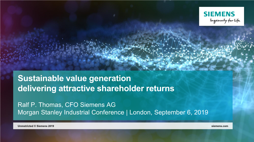 Sustainable Value Generation Delivering Attractive Shareholder Returns