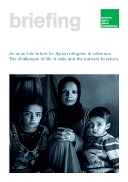 An Uncertain Future for Syrian Refugees in Lebanon: the Challenges of Life