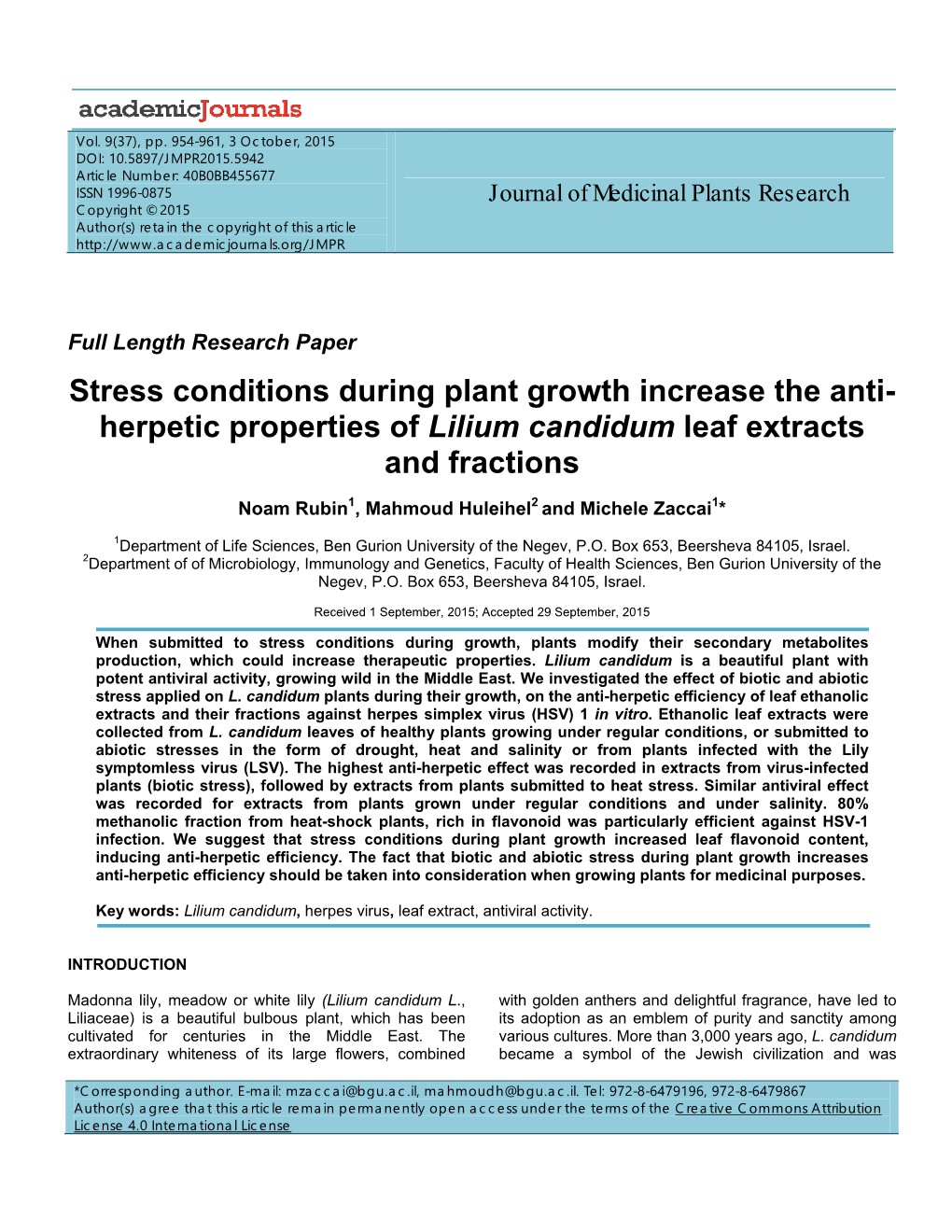 Stress Conditions During Plant Growth Increase the Anti- Herpetic Properties of Lilium Candidum Leaf Extracts and Fractions