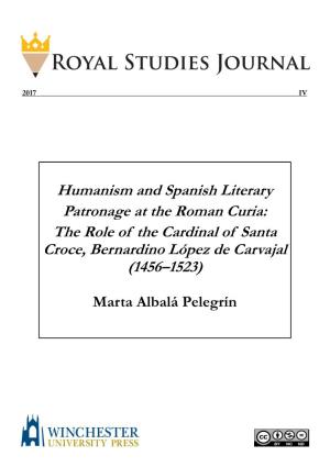 Humanism and Spanish Literary Patronage at the Roman Curia: the Role of the Cardinal of Santa Croce, Bernardino López De Carvajal (1456–1523)