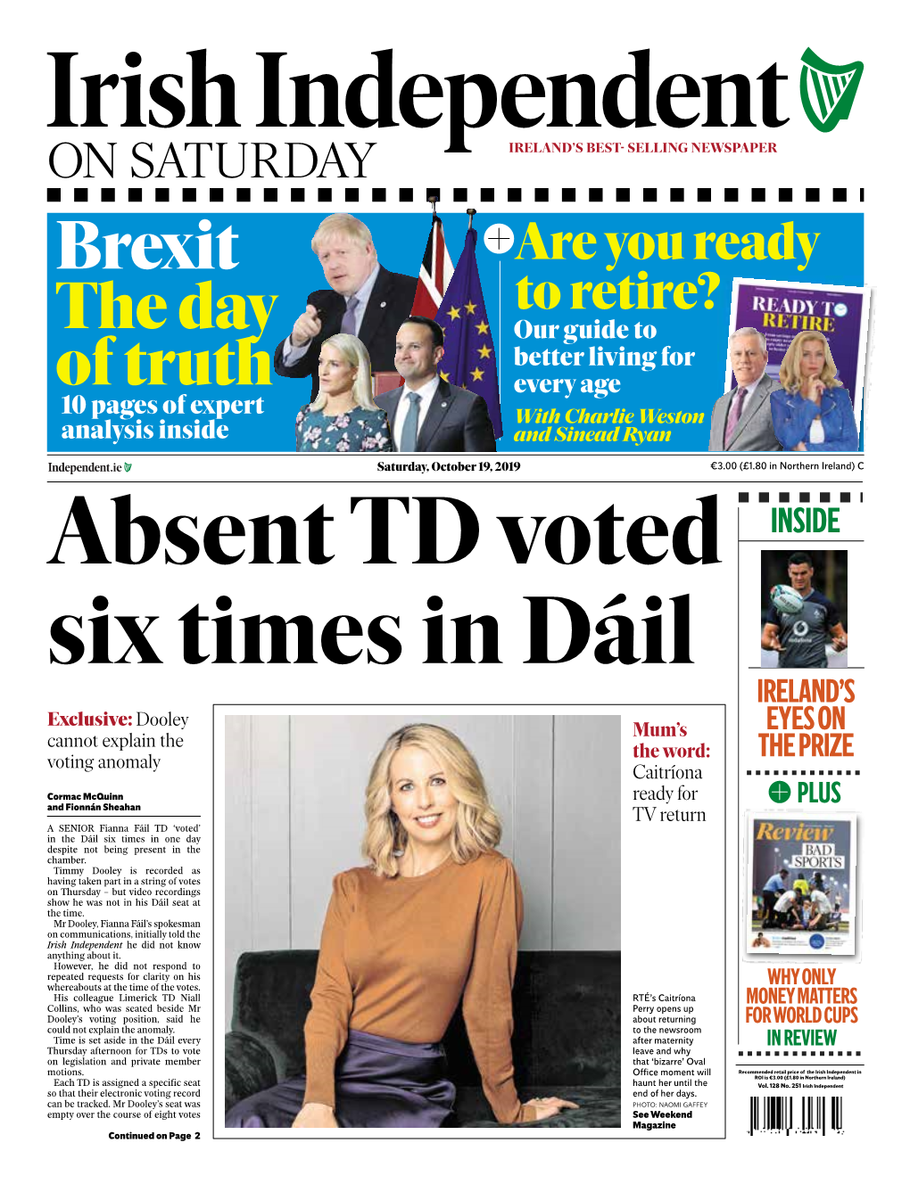 Brexit Are You Ready to Retire? the Day Our Guide to Better Living for of Truth Every Age 10 Pages of Expert with Charlie Weston Analysis Inside and Sinead Ryan