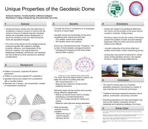 Unique Properties of the Geodesic Dome High