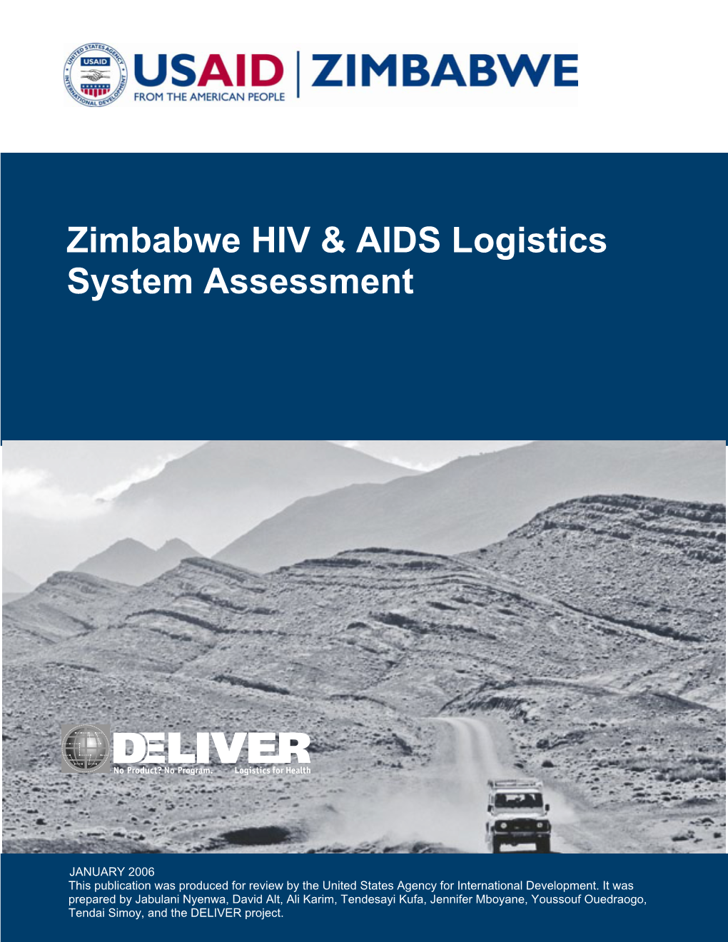Zimbabwe HIV & AIDS Logistics System Assessment, Jan 2006