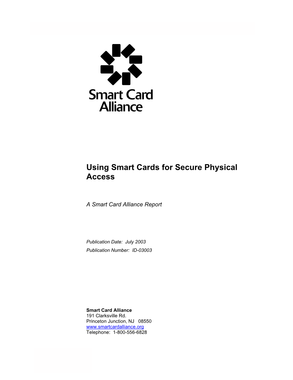 Using Smart Cards for Secure Physical Access