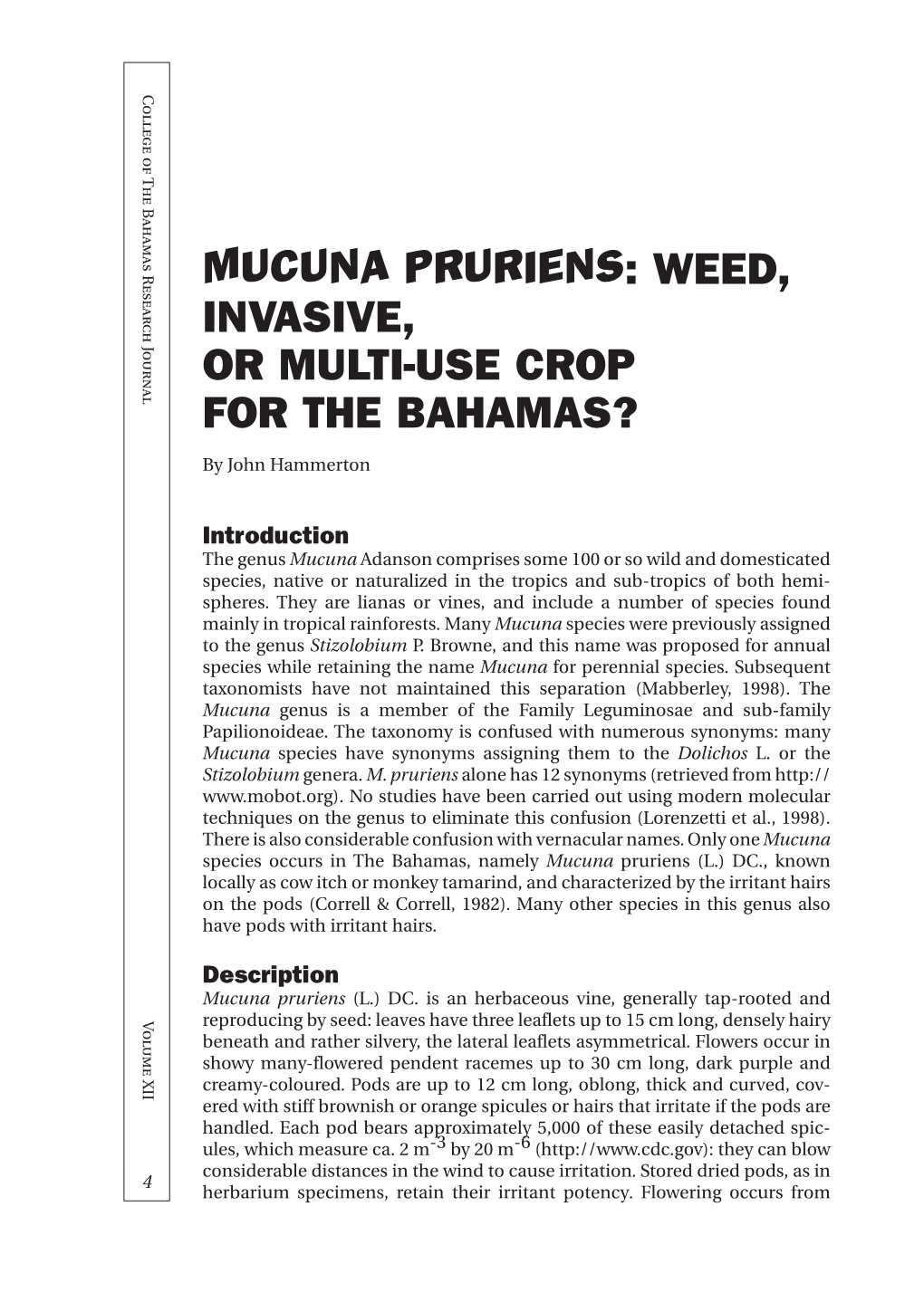 Mucuna Pruriens: Weed, Invasive, Or Multi-Use Crop for the Bahamas?