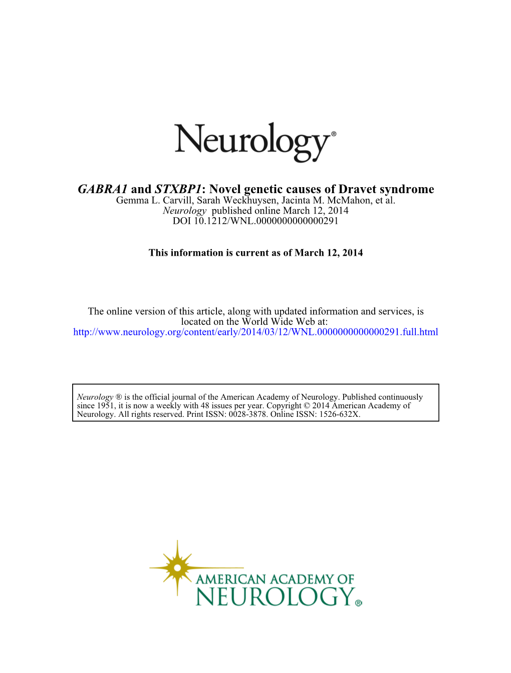 GABRA1 and STXBP1: Novel Genetic Causes of Dravet Syndrome Gemma L