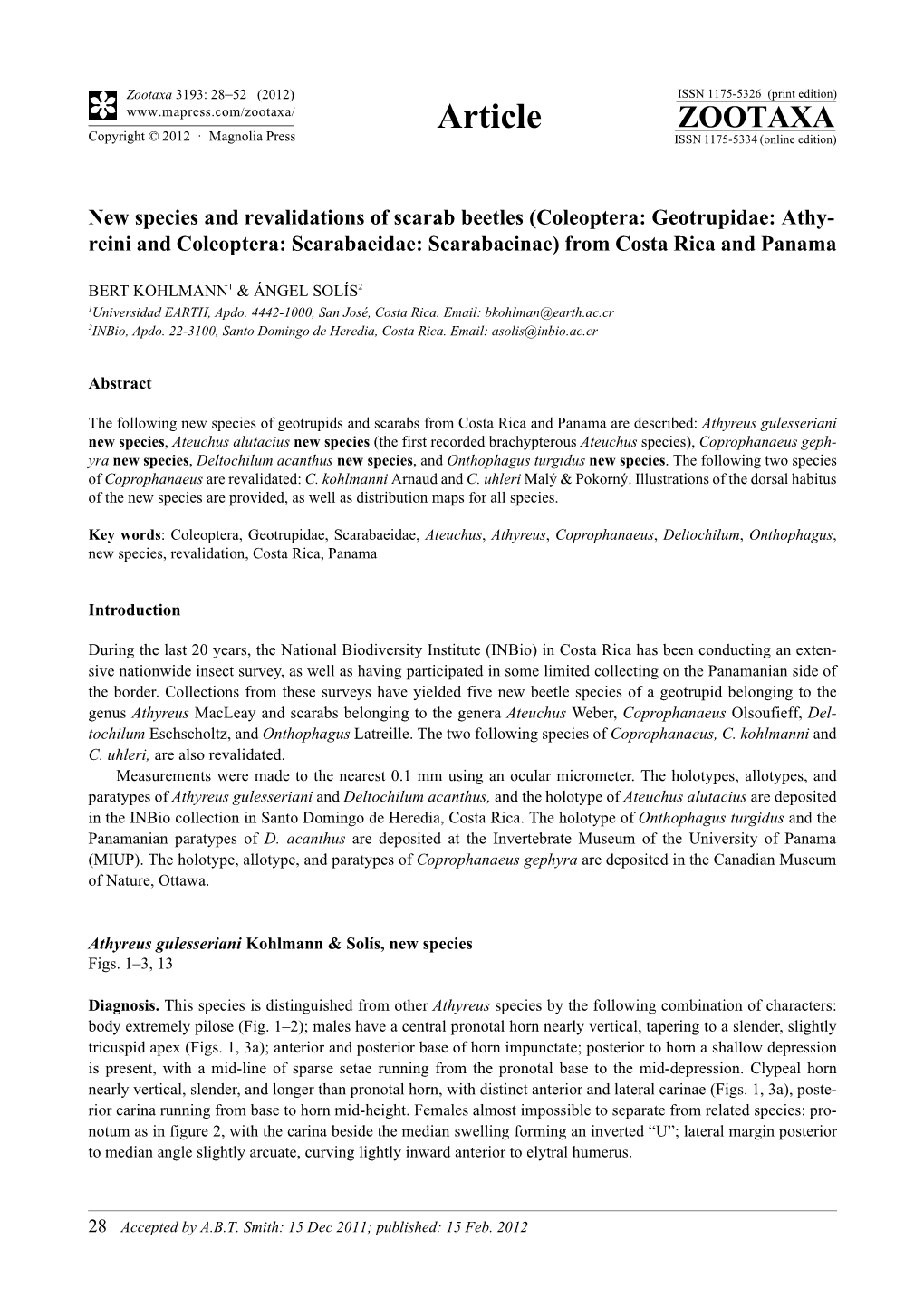 New Species and Revalidations of Scarab Beetles (Coleoptera: Geotrupidae: Athy- Reini and Coleoptera: Scarabaeidae: Scarabaeinae) from Costa Rica and Panama