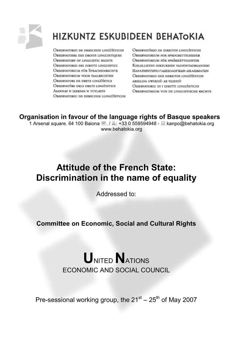 Attitude of the French State: Discrimination in the Name of Equality