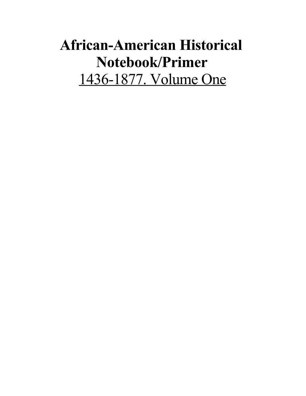 African-American Historical Notebook/Primer