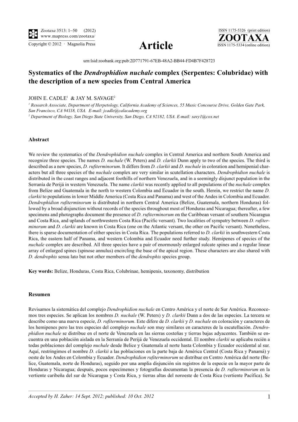 Systematics of the Dendrophidion Nuchale Complex (Serpentes: Colubridae) with the Description of a New Species from Central America