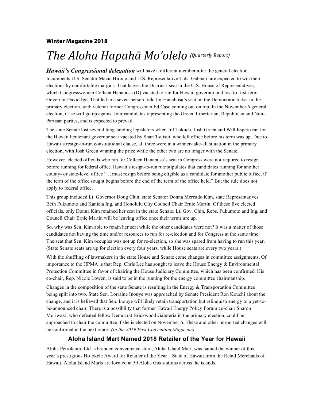 The Aloha Hapahā Mo'olelo (Quarterly Report)