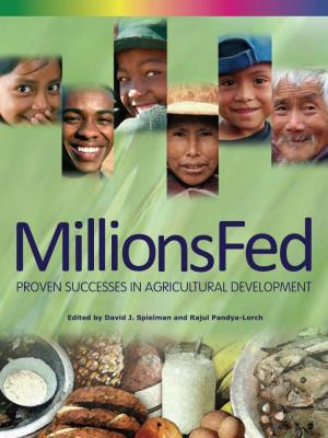 Millions Fed: Proven Success in Agricultural Development