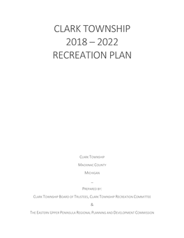 Clark Township 2018 – 2022 Recreation Plan