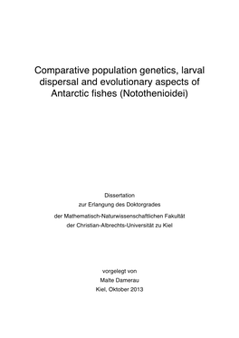 Comparative Population Genetics, Larval Dispersal and Evolutionary Aspects of Antarctic Fishes (Notothenioidei)