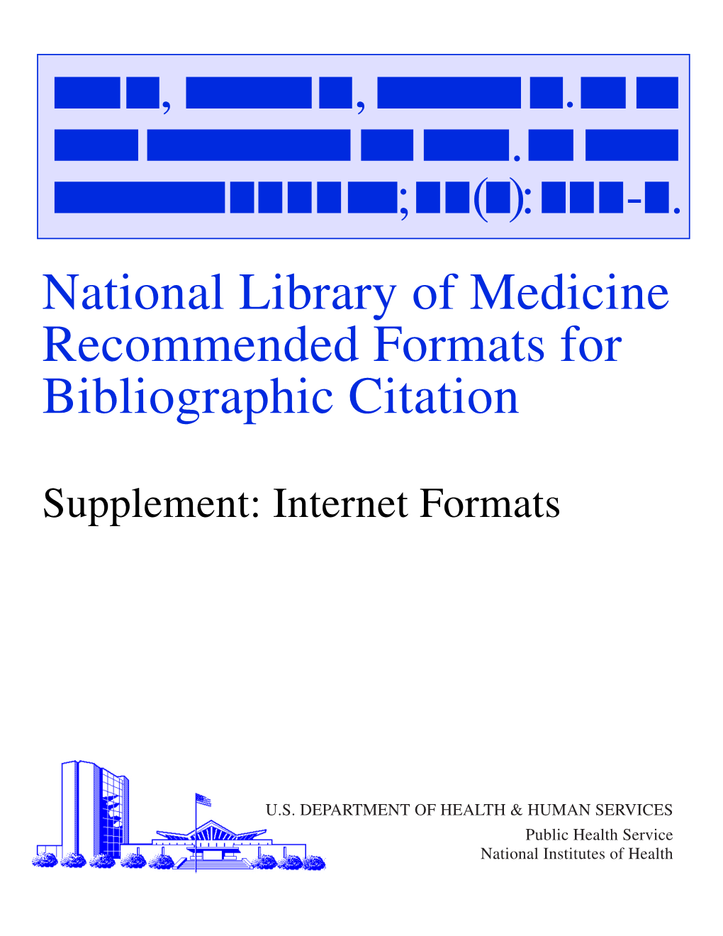 National Library of Medicine Recommended Formats for Bibliographic Citation