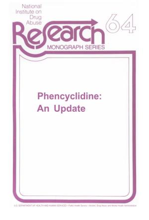 Phencyclidine: an Update