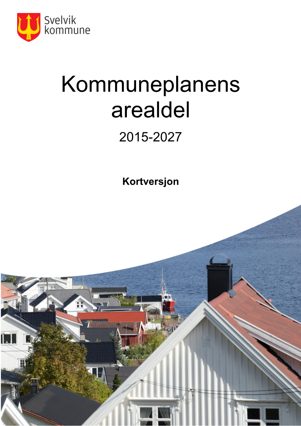 Kommuneplanens Arealdel 2015