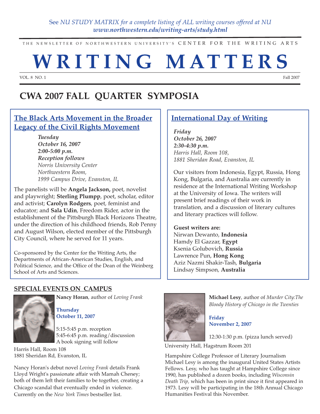 WRITING MATTERS the Electronic NU Writing Event Digest, Please Send an Email Fall 2007 Vol