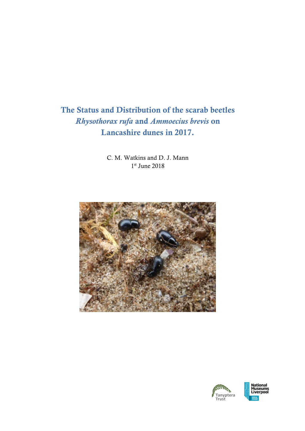 The Status and Distribution of the Scarab Beetles Rhysothorax Rufa and Ammoecius Brevis on Lancashire Dunes in 2017