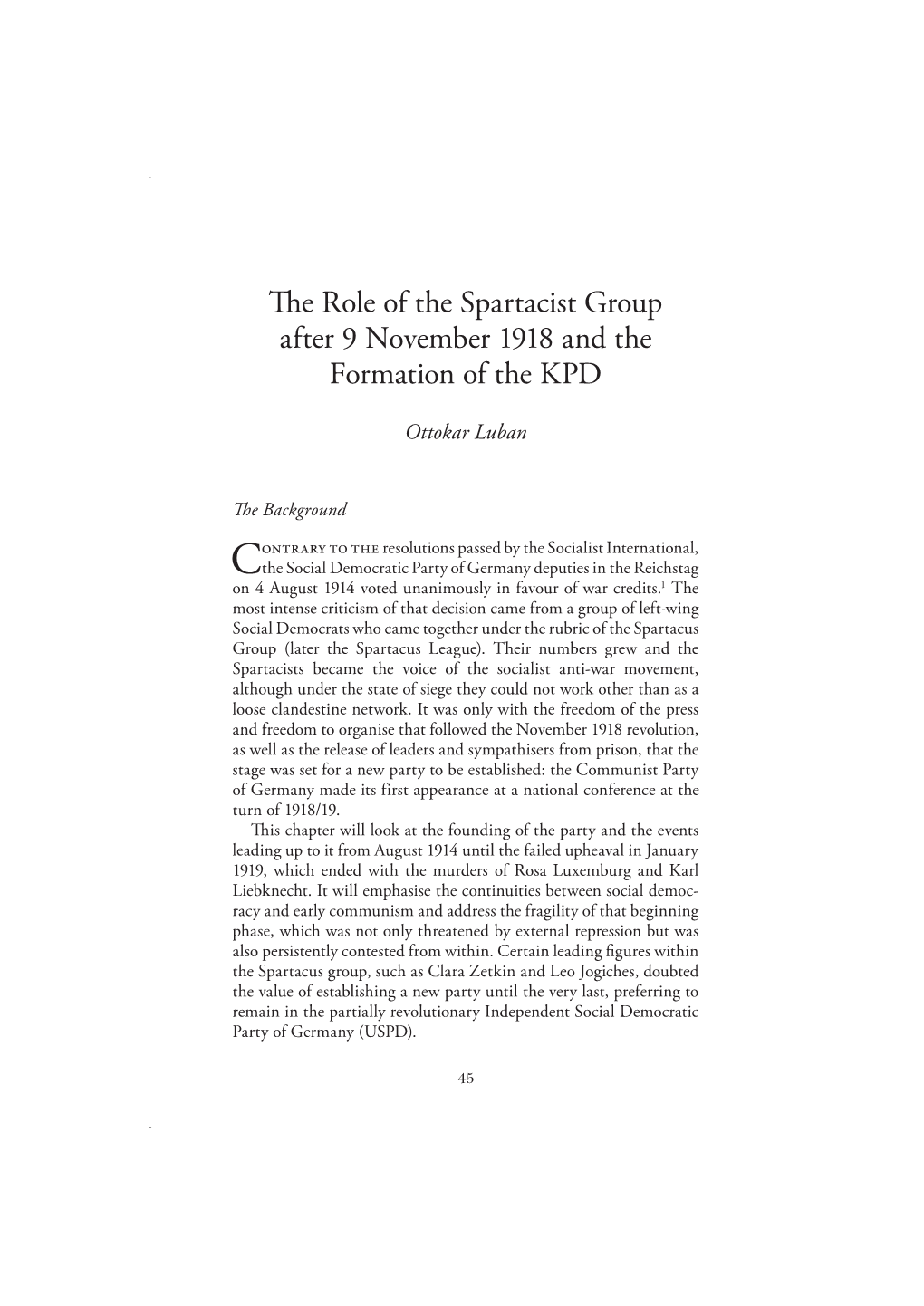 The Role of the Spartacist Group After 9 November 1918 and The