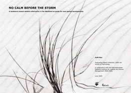 NO CALM BEFORE the STORM a Landward Coastal Defence Alternative in the Westland As Guide for New Spatial Developments