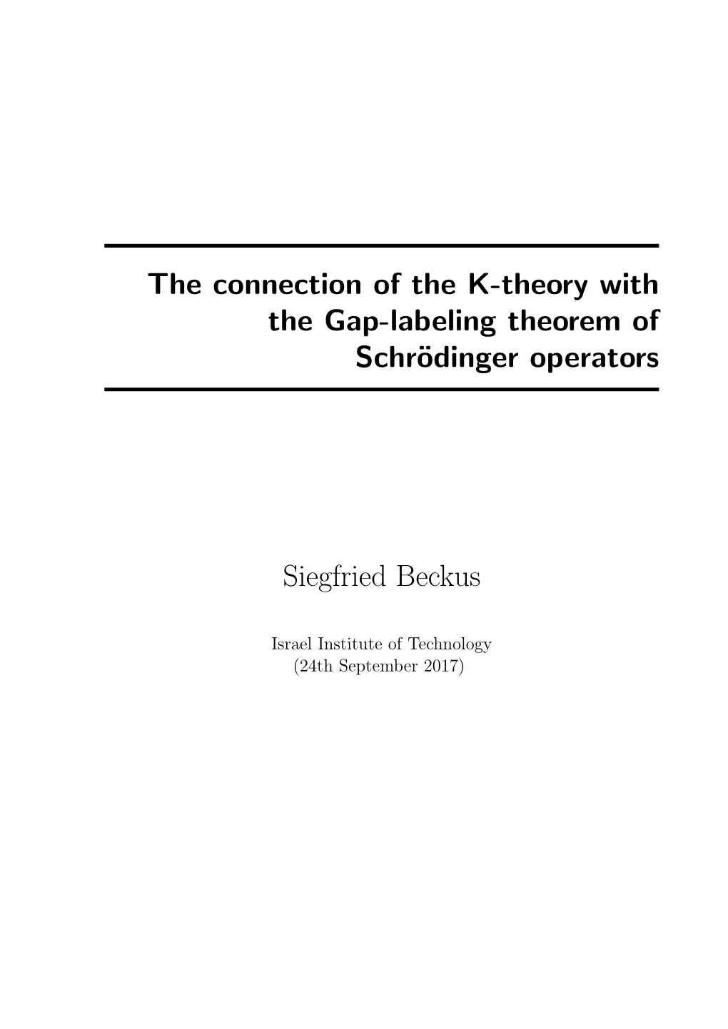 The Connection of the K-Theory with the Gap-Labeling Theorem of Schr¨Odingeroperators